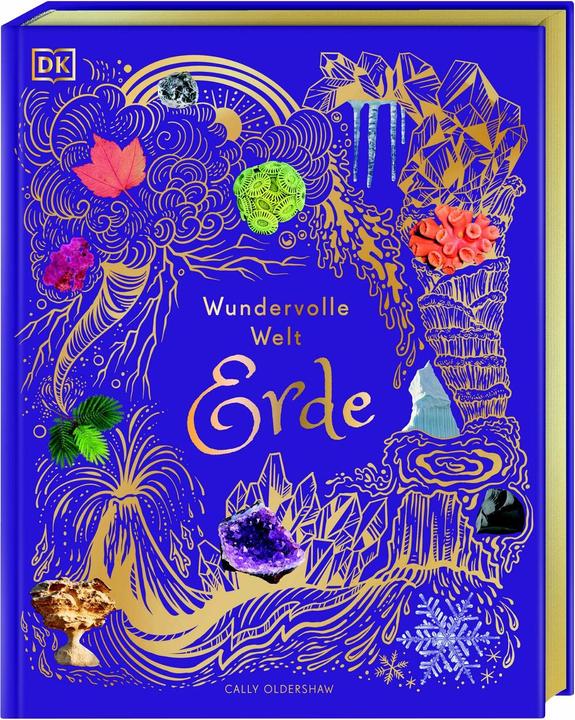 Wundervolle Welt. Erde (Deutsch, Cally Oldershaw, 2024)