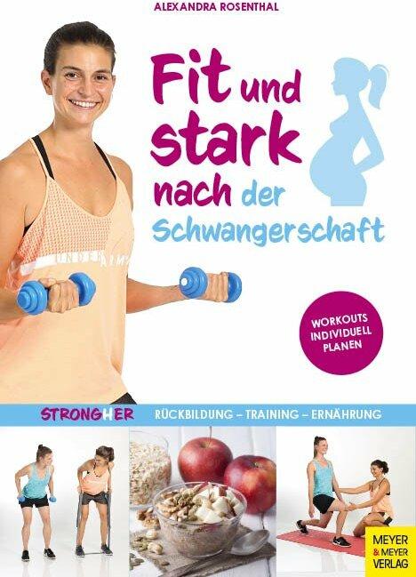 Produktbild Fit und stark nach der Schwangerschaft (Deutsch, Alexandra Rosenthal, 2021)