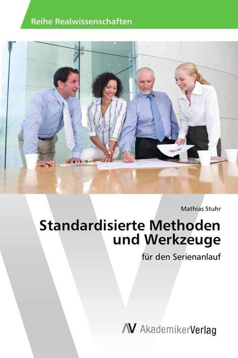 Actual product image Standardisierte Methoden und Werkzeuge (Mathias Stuhr, 2018)