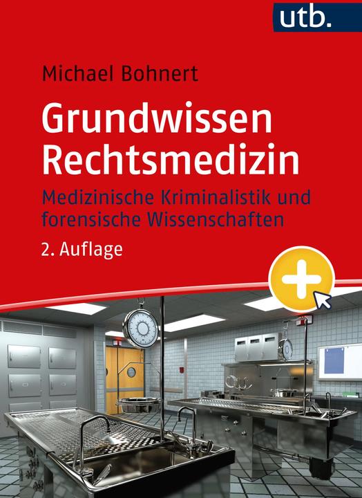 Produktbild Grundwissen Rechtsmedizin (Deutsch, Michael Bohnert, 2023)