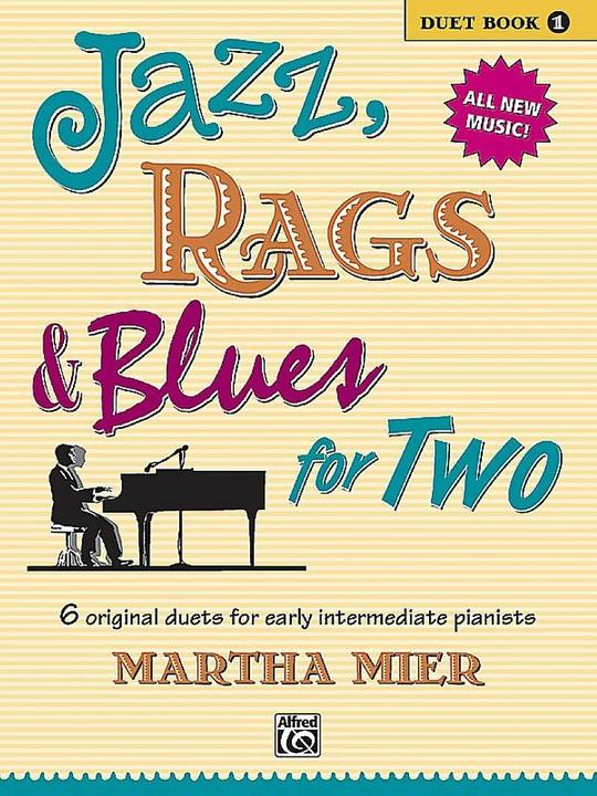 Jazz, Rags & Blues for 2 Book 1 (English, Martha Mier, 2003)