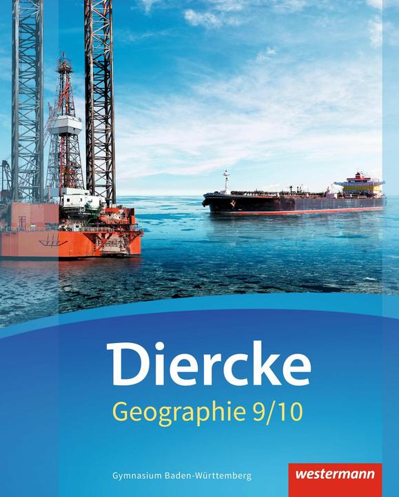 Produktbild Diercke Geographie GY BW SB 9/10 (Deutsch, Kevin Hepp, Peter Armbruster, Matthias Stober, Michael Ostermann, Florian Günzel, Ute Janke, Jutta Kuhn-Bittner, Günter Scheefer, Alexandra Siegmund, Raimund Ditter, André Borchers, Sven Goschkowski, Alexander Arheidt, 2019)