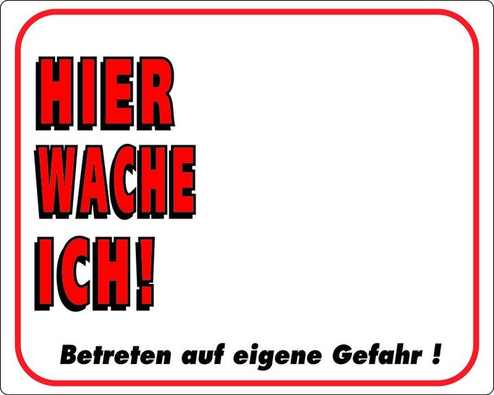 Nobby Warntafel Hier wache ich!
