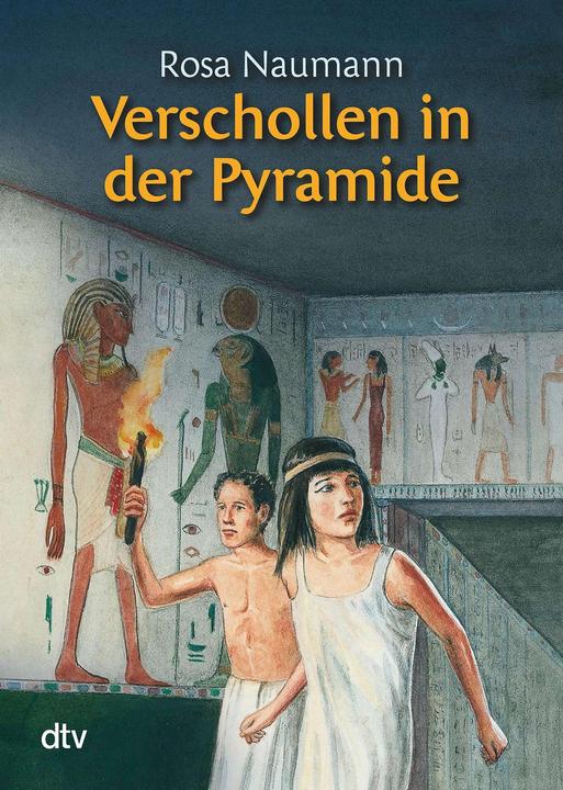 Produktbild Verschollen in der Pyramide (Deutsch, Rosa Naumann, 2005)