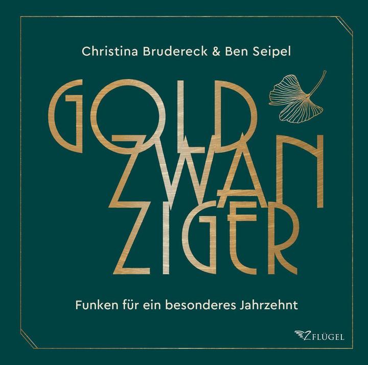 Produktbild Goldzwanziger (Deutsch, Ben Seipel, Christina Brudereck, 2022)