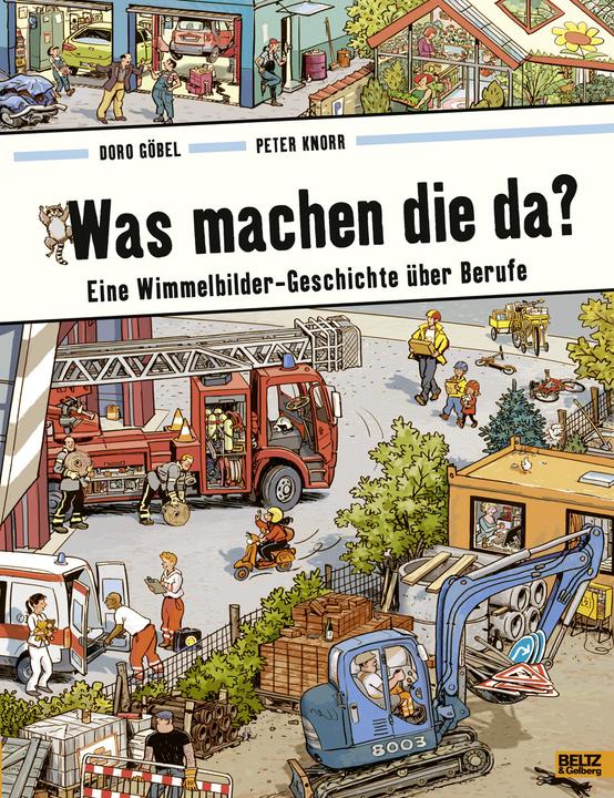 Was machen die da? (Allemand, Peter Knorr, Doro Goebel, 2013)