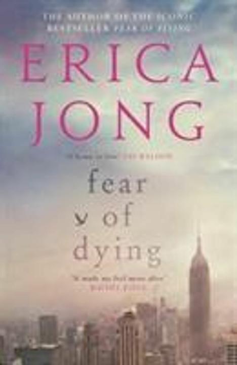 Produktbild Fear of Dying (Englisch, Erica Jong, 2016)