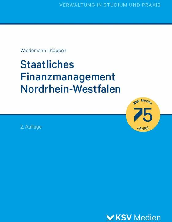Produktbild Staatliches Finanzmanagement Nordrhein-Westfalen (Deutsch, Patrick Wiedemann, Sebastian Köppen, 2024)