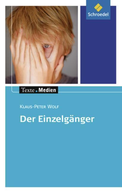 Actual product image Klaus-Peter Wolf: Der Einzelgänger (German, Wolf, Klaus-Peter, 2012)