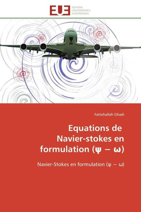 Actual product image Equations de Navier-stokes en formulation ( - ) (Fattehallah Ghadi, 2012)