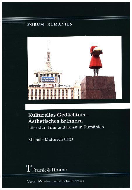 Actual product image Kulturelles Gedächtnis - Ästhetisches Erinnern (Michèle Mattusch, 2018)