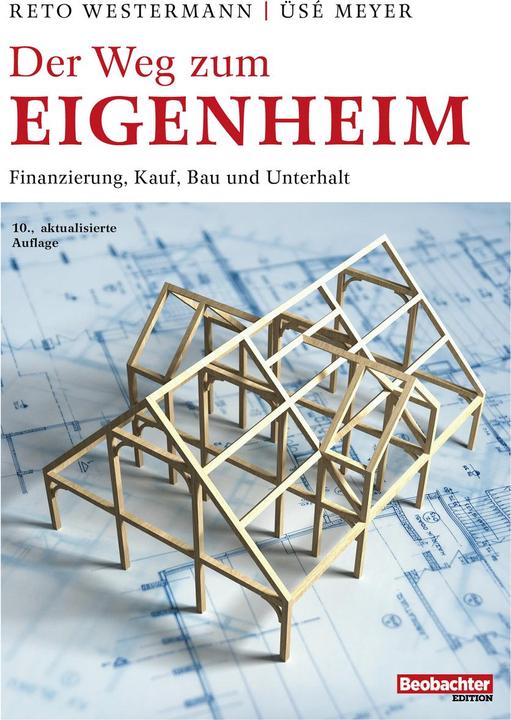 Produktbild Der Weg zum Eigenheim (Deutsch, Reto Westermann, Üsé Meyer, 2022)