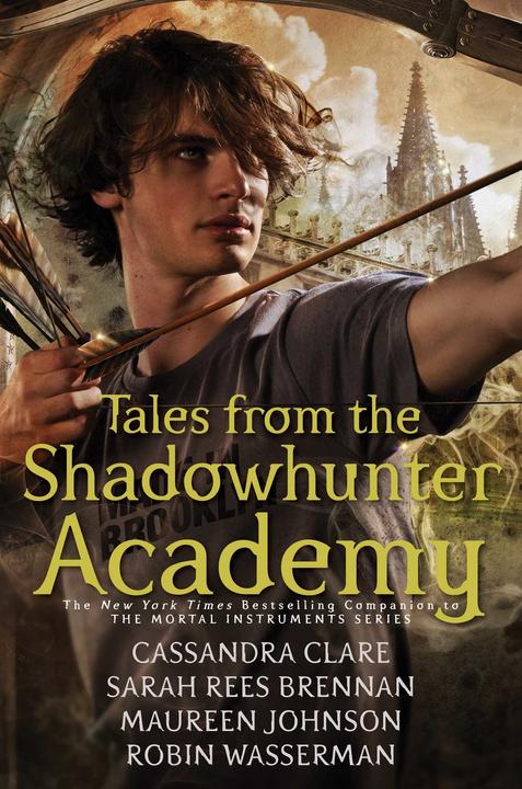 Produktbild Tales from the Shadowhunter Academy (Englisch, Cassandra Clare, Sarah Rees Brennan, Maureen Johnson, Robin Wasserman, 2016)