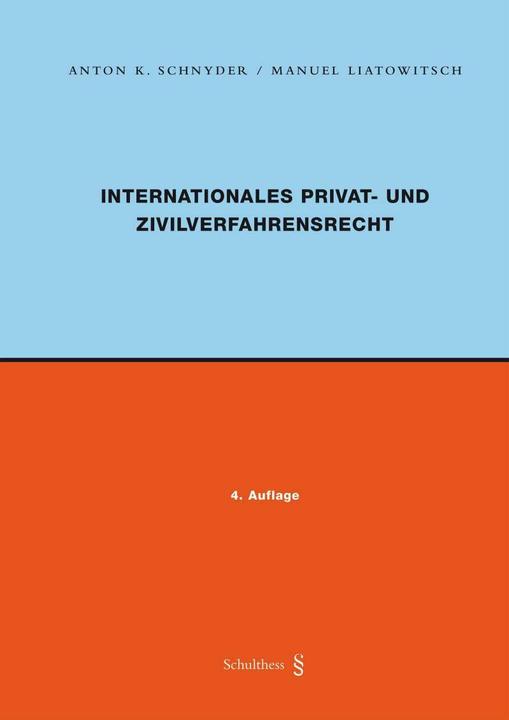Produktbild Internationales Privat- und Zivilverfahrensrecht (PrintPlu§) (Deutsch, Anton K. Schnyder, 2017)