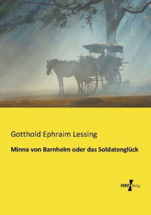 Produktbild Minna von Barnhelm oder das Soldatenglück (Gotthold Ephraim Lessing, Deutsch)