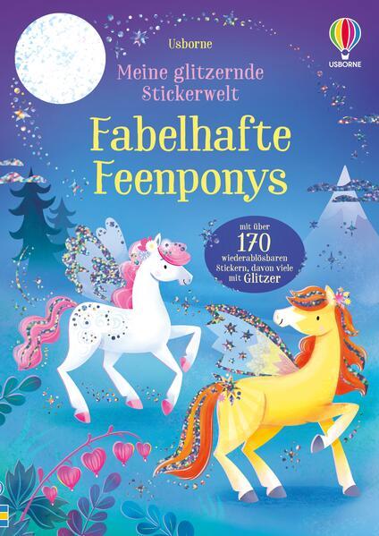 Produktbild Meine glitzernde Stickerwelt: Fabelhafte Feenponys