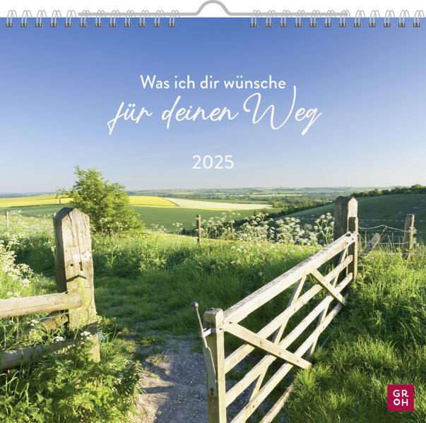 Produktbild Wandkalender 2025: Was ich dir wünsche für deinen Weg (Harter Einband, Deutsch)