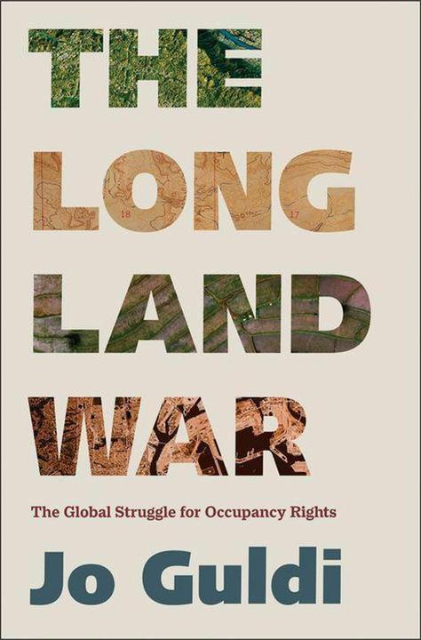 Actual product image The Long Land War: The Global Struggle for Occupancy Rights (Yale Agrarian Studies Series) (English, Jo Guldi, 2022)