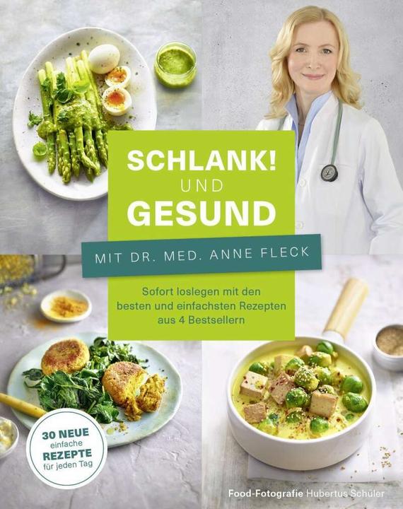 Produktbild Schlank! und gesund – mit Dr. med. Anne Fleck (Deutsch, Anne Dr. med. Fleck, Su Vössing, Bettina Matthaei, 2020)