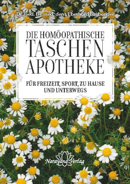 Produktbild Homöopathische Taschenapotheke für Freizeit, Sport, zu Hause und unterwegs (Deutsch, Eberhard Laubender, 2019)