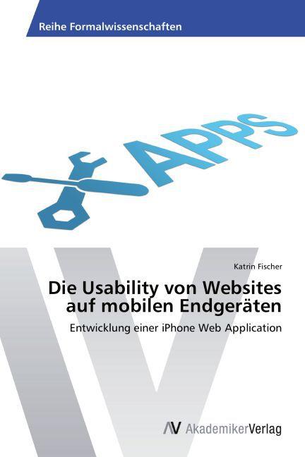 Immagine prodotto L'usabilità dei siti web sui dispositivi mobili (Tedesco, Katrin Fischer, 2012)