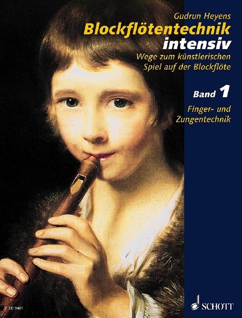 Produktbild Blockflötentechnik intensiv 1. Finger- und Zungentechnik (Deutsch, Gudrun Heyens, 2001)