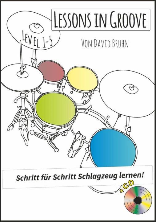 Produktbild Lessons in Groove - Schritt für Schritt Schlagzeug lernen (+CD) (Deutsch, David Bruhn, 2017)