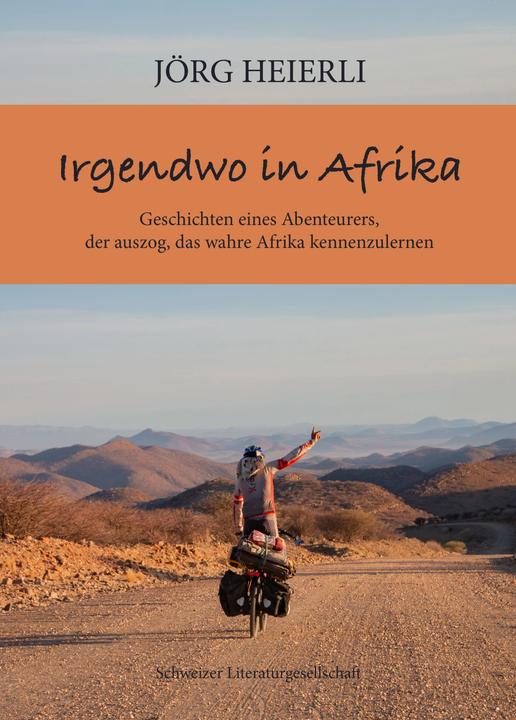 Produktbild Irgendwo in Afrika (Deutsch, Joerg Heierli, 2022)