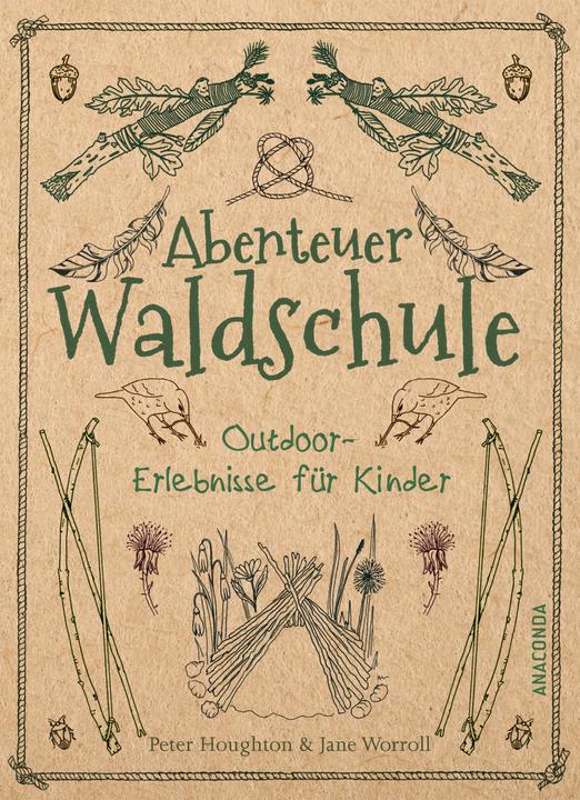 Produktbild Abenteuer Waldschule (Deutsch, Jane Worroll, Peter Houghton, 2018)