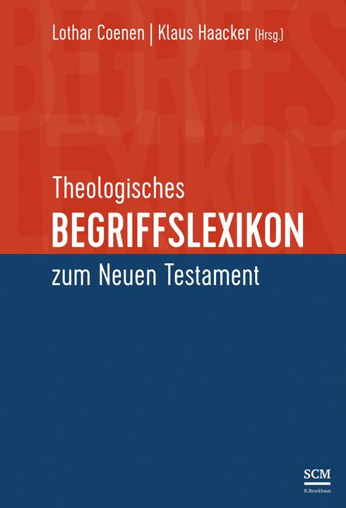 Produktbild Theologisches Begriffslexikon zum Neuen Testament (Deutsch, Klaus Haacker, Lothar Coenen, 2022)