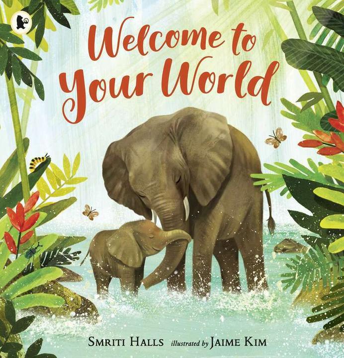 Produktbild Welcome to Your World (Englisch, Jaime Kim, Smriti Halls, 2021)