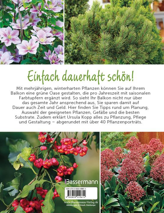 Produktbild Der immergrüne Balkon. Ganzjährig gestalten mit winterharten Pflanzen (Deutsch, Ursula Kopp, 2024)