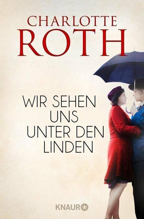 Produktbild Wir sehen uns unter den Linden (Deutsch, Charlotte Roth, 2019)