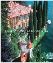 Produktbild Abrams & Chronicle Slim Aarons: La Dolce Vita (Englisch, Christopher Sweet, Sim Aarons, 2012)