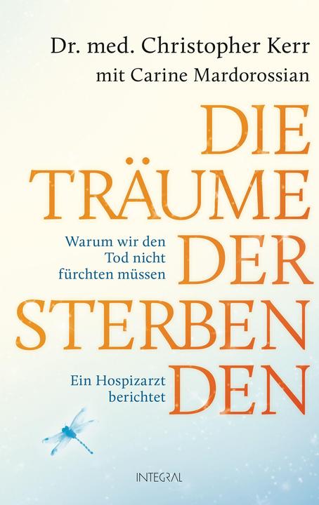 Produktbild Die Träume der Sterbenden (Deutsch, Christopher Kerr, 2020)
