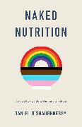 Produktbild Naked Nutrition (Englisch, O’Shaughnessy Daniel, 2022)