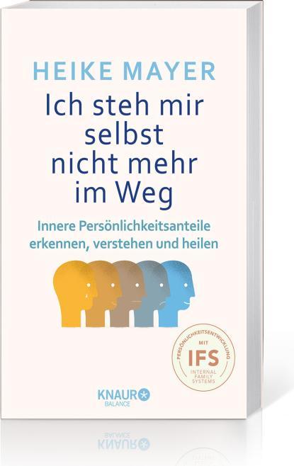 Ich steh mir selbst nicht mehr im Weg (Deutsch, Heike Mayer, 2022)