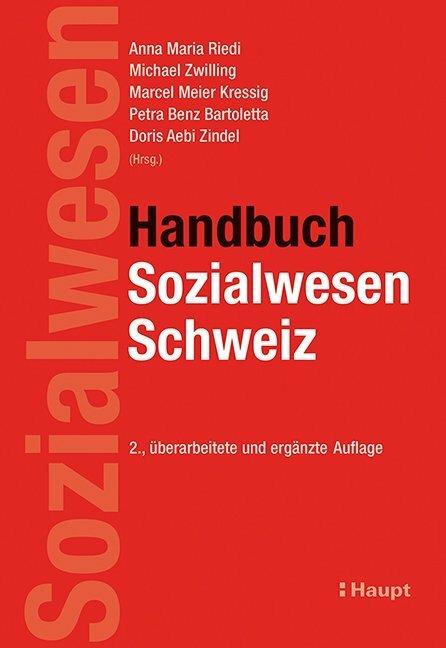 Produktbild Handbuch Sozialwesen Schweiz (Deutsch, Michael Zwilling, Marcel Meier Kressig, Petra Benz Bartoletta, Doris Aebi Zindel, Anna Maria Riedi, 2015)