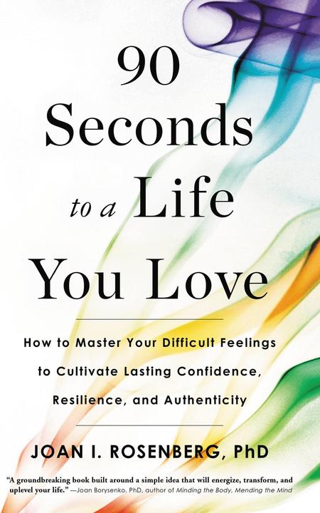 Produktbild 90 Seconds to a Life You Love (Englisch, Joan I. Rosenberg, 2020)