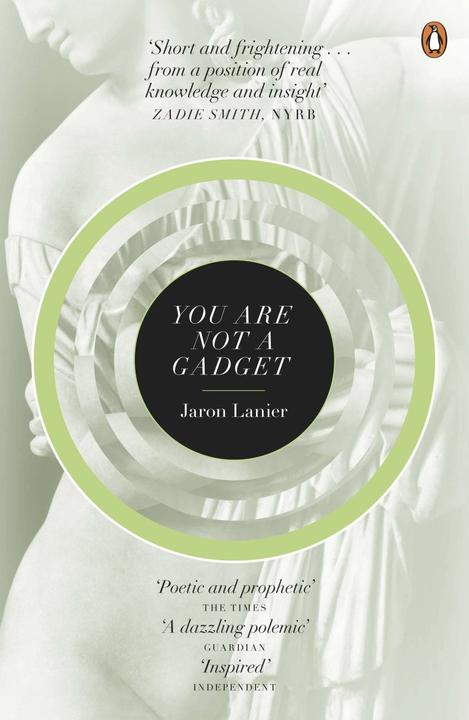 Produktbild You Are Not a Gadget (Englisch, Jaron Lanier, 2011)