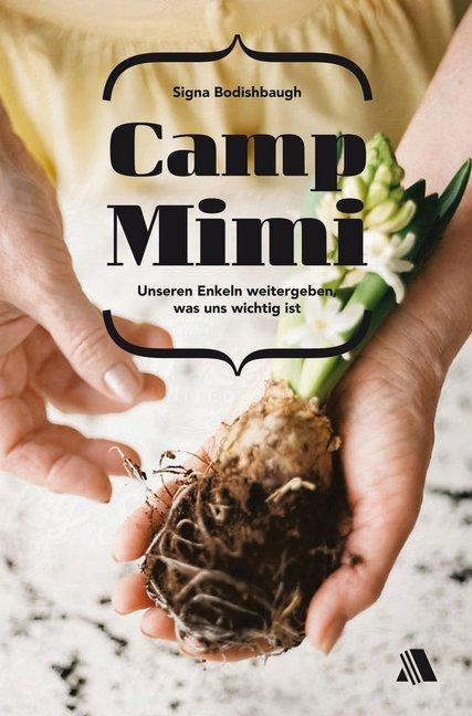 Camp Mimi (German, Signa Bodishbaugh, 2017)