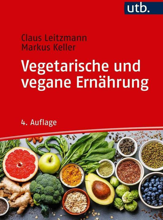 Produktbild Vegetarische und vegane Ernährung (Deutsch, Markus Keller, Claus Leitzmann, 2020)