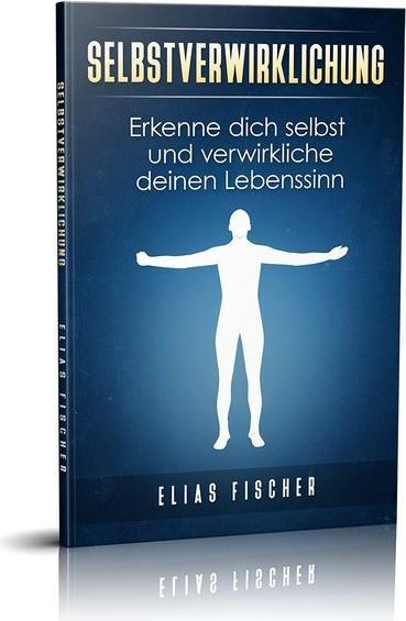 Produktbild Selbstverwirklichung (Deutsch, Elias Fischer, 2017)