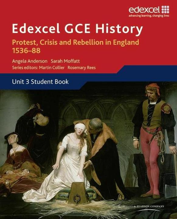 Produktbild Edexcel GCE History A2 Unit 3 A1 Protest, Crisis and Rebellion in England 1536-88 (Englisch, Angela Moffatt Anderson, 2011)