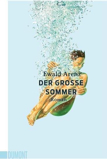 Produktbild Der grosse Sommer (Deutsch, Ewald Arenz, 2022)