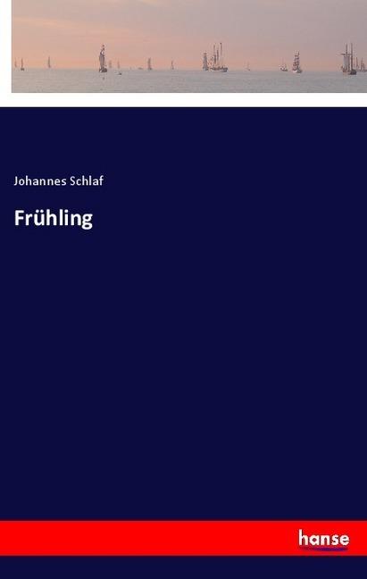Produktbild Frühling (Johannes Schlaf, 2017)