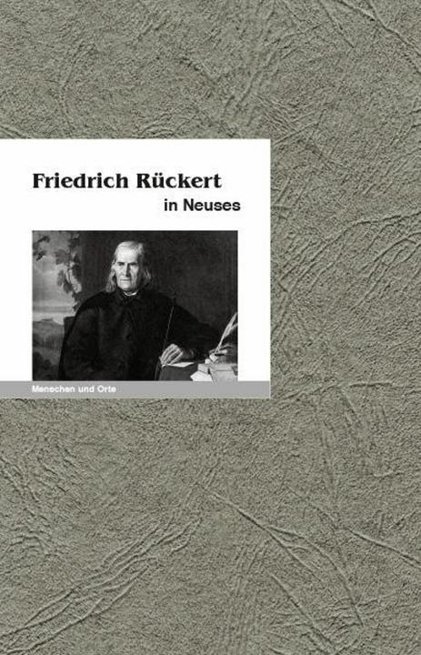 Hultenreich:Friedrich Rückert in Neuses (German, Jürgen K. Hultenreich, Angelica Fisher, 2024)