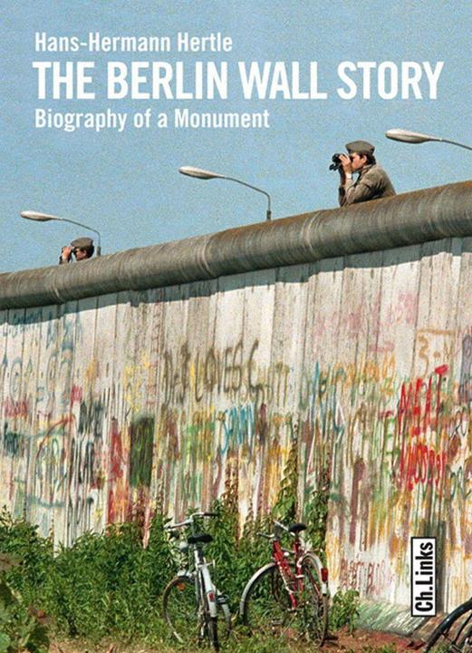 Produktbild The Berlin Wall Story (Deutsch, Hans-Hermann Hertle, 2016)