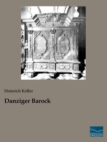 Produktbild Danziger Barock (Deutsch, Heinrich Keller, 2015)