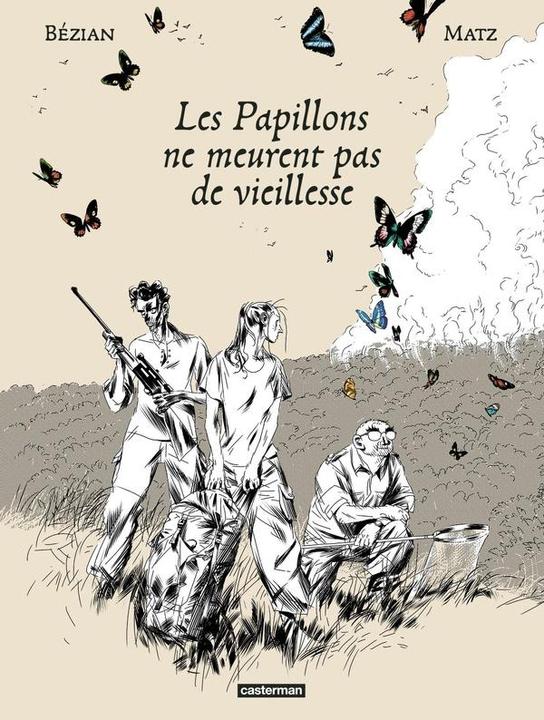 Image du produit Les papillons ne meurent pas de vieillesse (Français, Mat, Bézian Frédéric, 2025)